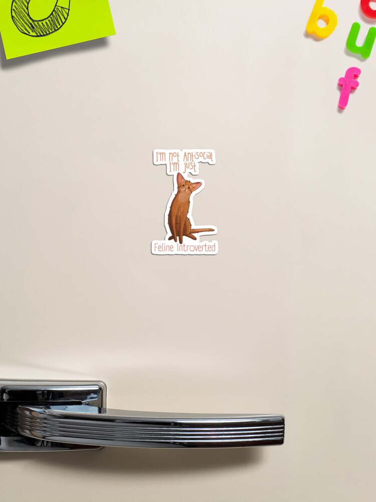 Thumbnail 1 of 3, Magnet, I’m not antisocial - Abyssinian Cat - Cat Lovers designed and sold by FelineEmporium.