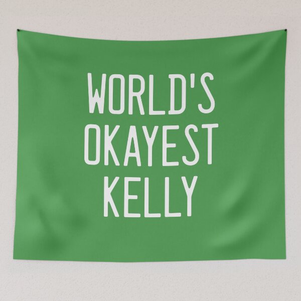 Item preview, World's Okayest Kelly designed and sold by TimespunThreads.