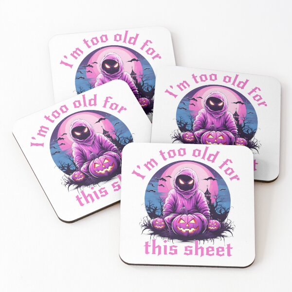 Item preview, I'm too old for this sheet designed and sold by miciana1417.