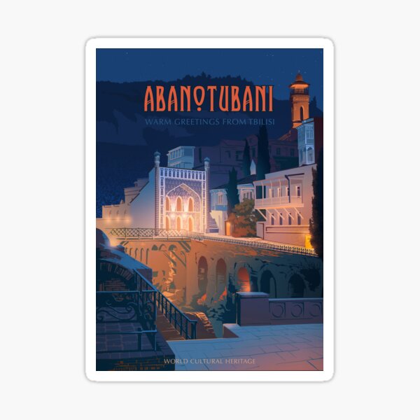 Abanotubani - beautiful district at the heart of the old Tbilisi Sticker