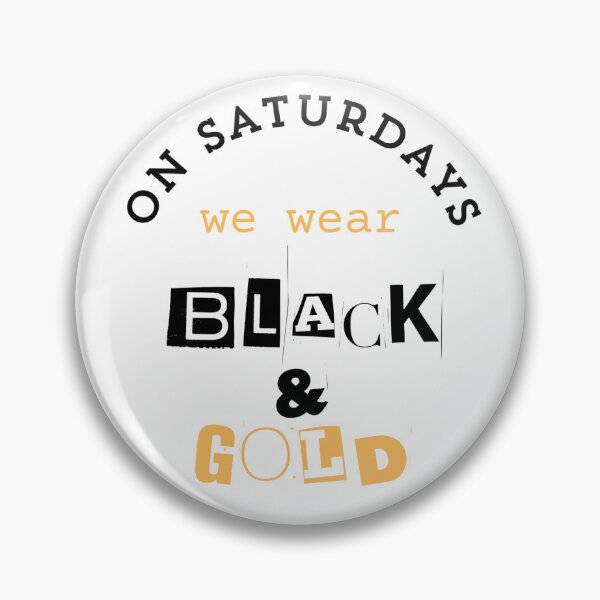 Item preview, on saturdays we wear black and gold designed and sold by gracehandler.