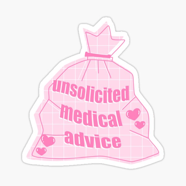 Item preview, Unsolicited Medical Advice designed and sold by Sourlemonssshop.