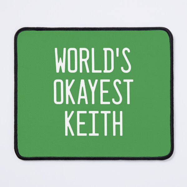 Item preview, World's Okayest Keith designed and sold by TimespunThreads.