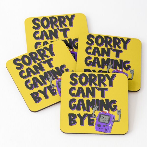 Item preview, sorry can not gaming bye : great gaming quotes designed and sold by ImaginarStore.