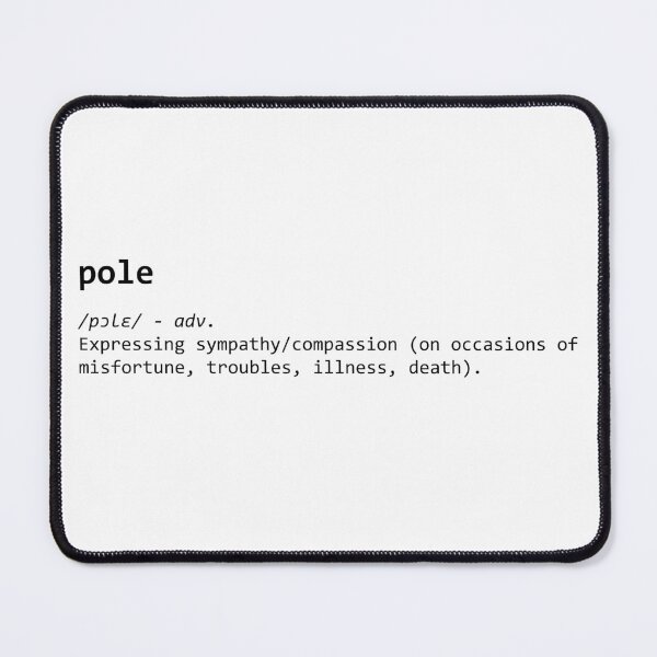 Item preview, Pole - dictionary definition designed and sold by Firikokoz.