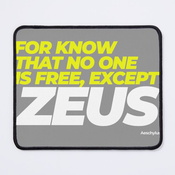 Item preview, No one is free, except zeus designed and sold by Iko.