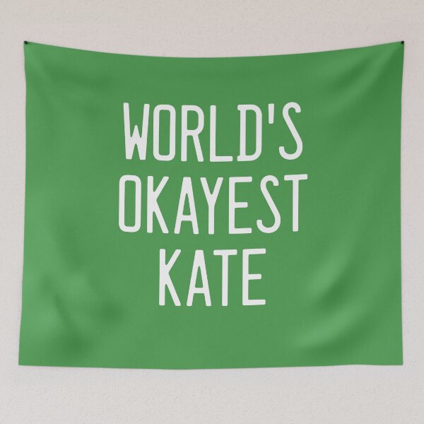 Item preview, World's Okayest Kate designed and sold by TimespunThreads.