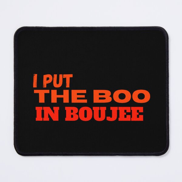 Item preview, I Put the Boo in Boujee, Halloween 2023 designed and sold by 4SeasonsDesigns.