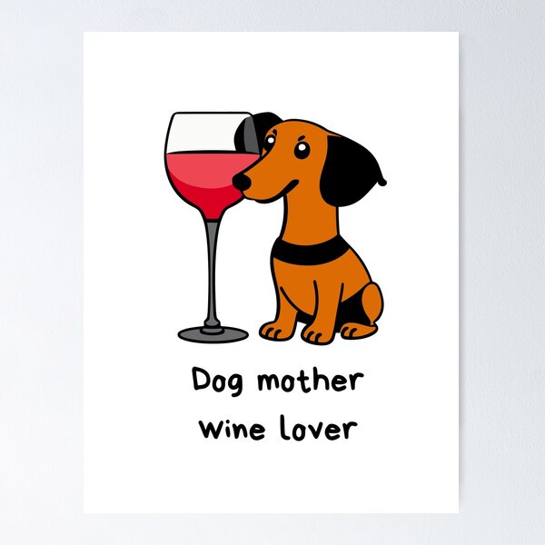 Dog Mother Wine Lover Wine Glass