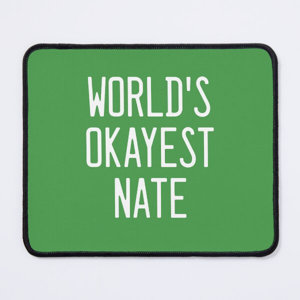 Item preview, World's Okayest Nate designed and sold by TimespunThreads.