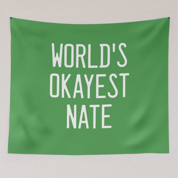 Item preview, World's Okayest Nate designed and sold by TimespunThreads.