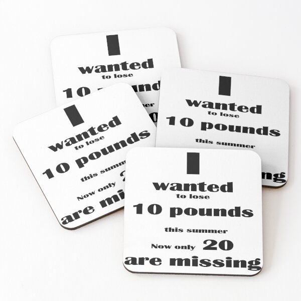 Item preview, I wanted to lose 10 pounds this summer. Now only 20 are missing designed and sold by hhh-art.