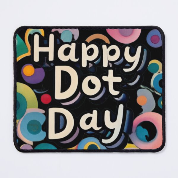 Item preview, international dot day 2023 designed and sold by Print_Fuse.