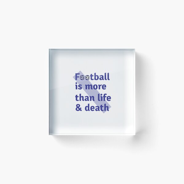 Item preview, Football is more than life and death. designed and sold by Creative387.