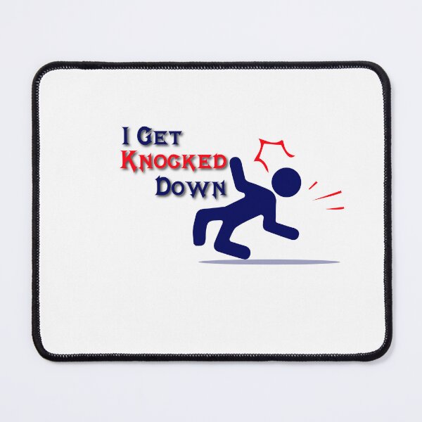 Item preview, i get knocked down designed and sold by Creative387.