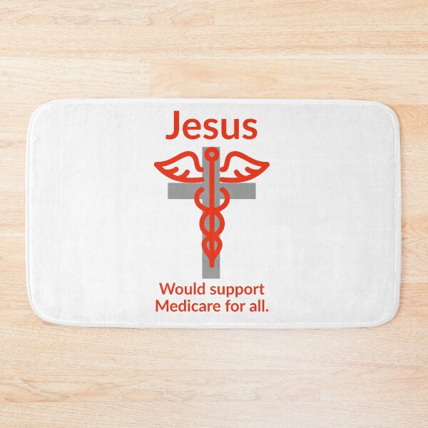 Item preview, Jesus would support Medicare for all.  designed and sold by Rachel the Artist .