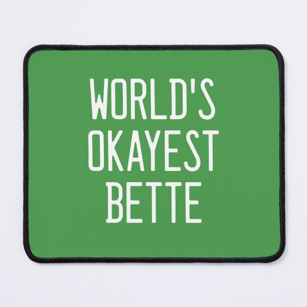 Item preview, World's Okayest Bette designed and sold by TimespunThreads.