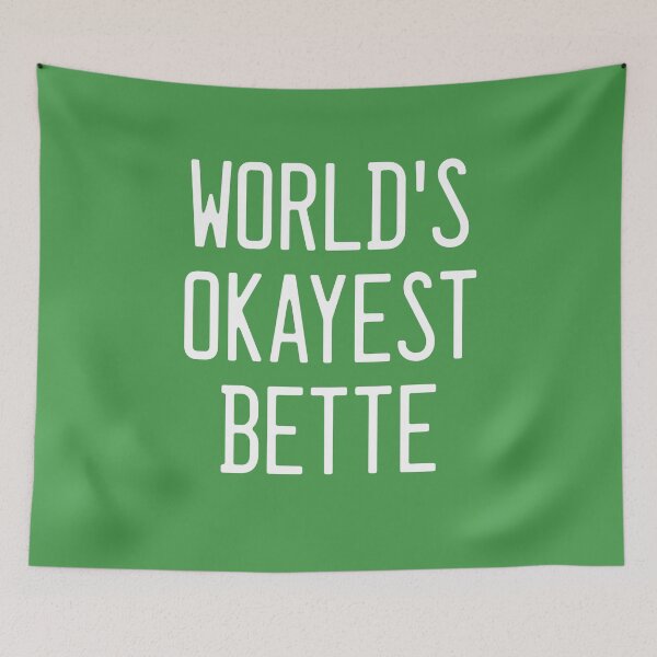 Item preview, World's Okayest Bette designed and sold by TimespunThreads.