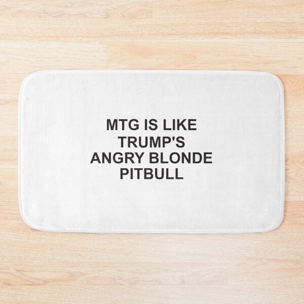 Item preview, MTG is like Trump's angry pitbull designed and sold by Politics-Corner.