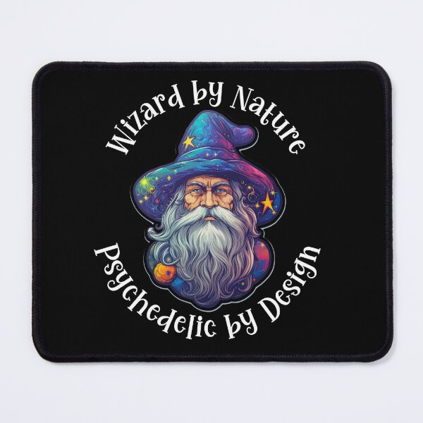 Item preview, Wizard by Nature, Psychedelic by Design - White Text designed and sold by LMBoutique.