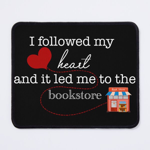 Item preview, Follow My Heart To The Bookstore - Dark Mode designed and sold by The Nerd Hut.