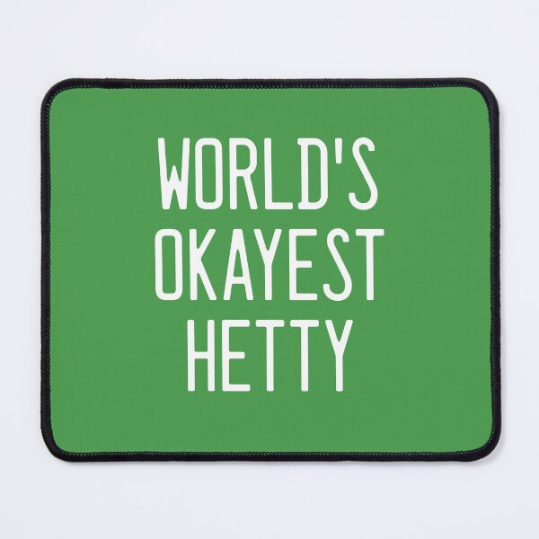 Item preview, World's Okayest Hetty designed and sold by TimespunThreads.