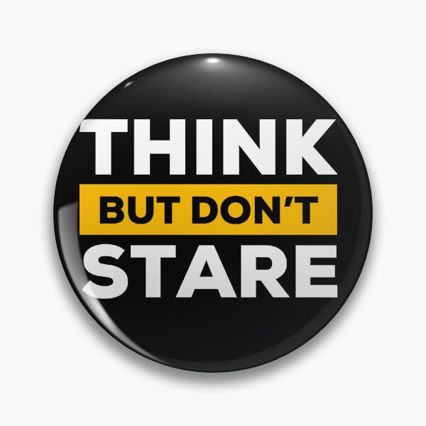 Item preview, Think But Don't Stare BYT designed and sold by MapleTArts.