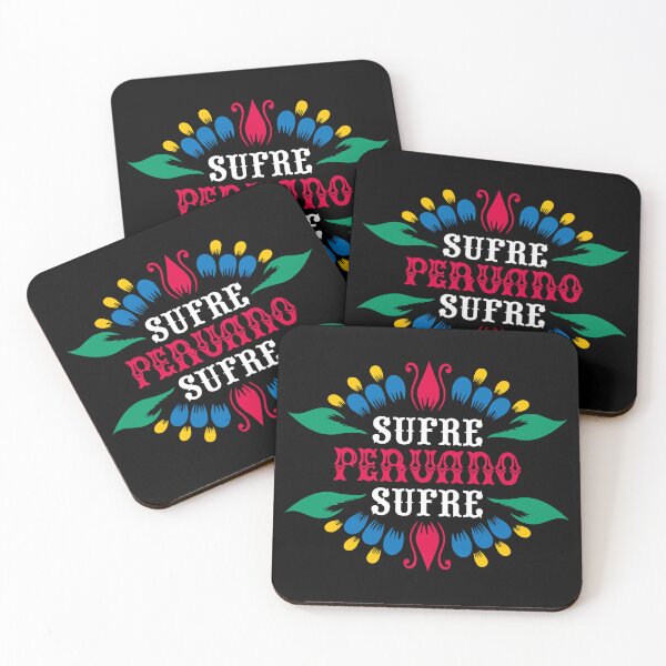 Item preview, Sufre peruano sufre, peruvian quote designed and sold by LatinoPower.