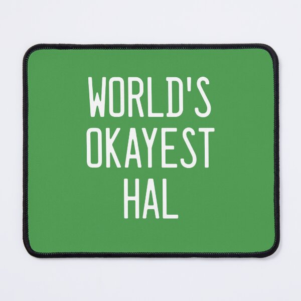 Item preview, World's Okayest Hal designed and sold by TimespunThreads.