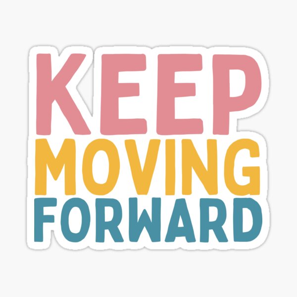Item preview, Keep Moving Forward designed and sold by Socialtraction.