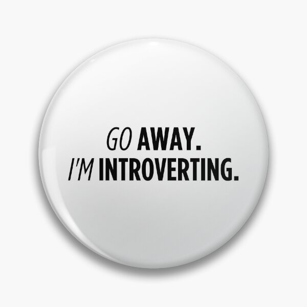 Item preview, Go Away. I'm introverting. designed and sold by Shop801.