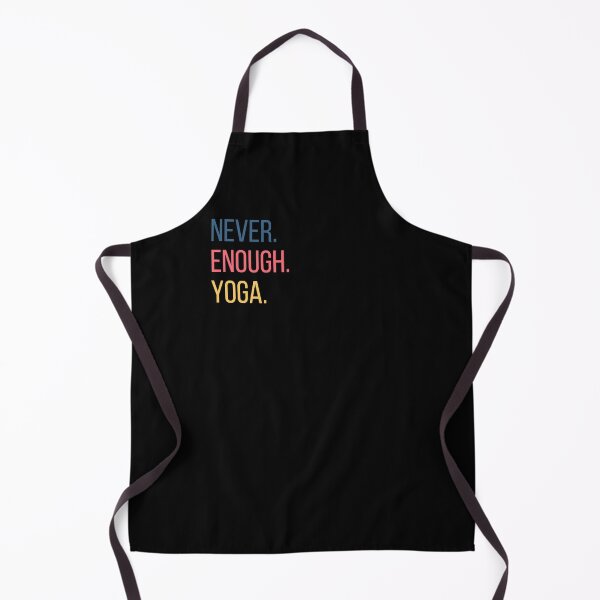 Item preview, Never Enough Yoga designed and sold by EazyStyles.