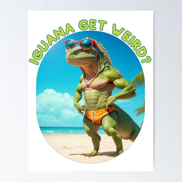 Item preview, Iguana get weird? designed and sold by Betteroffweird.