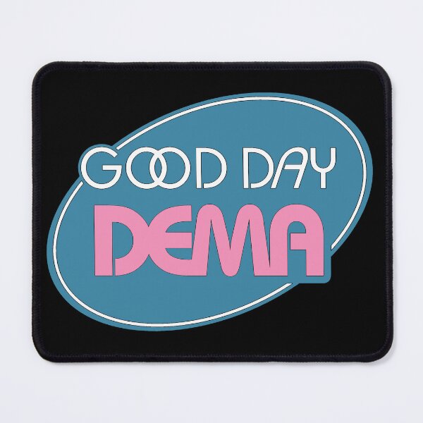 Item preview, Good Day Dema designed and sold by kpbenice.