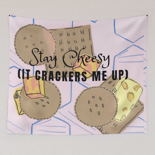 Item preview, Stay Cheesy it crackers me up designed and sold by JynnandLynn.