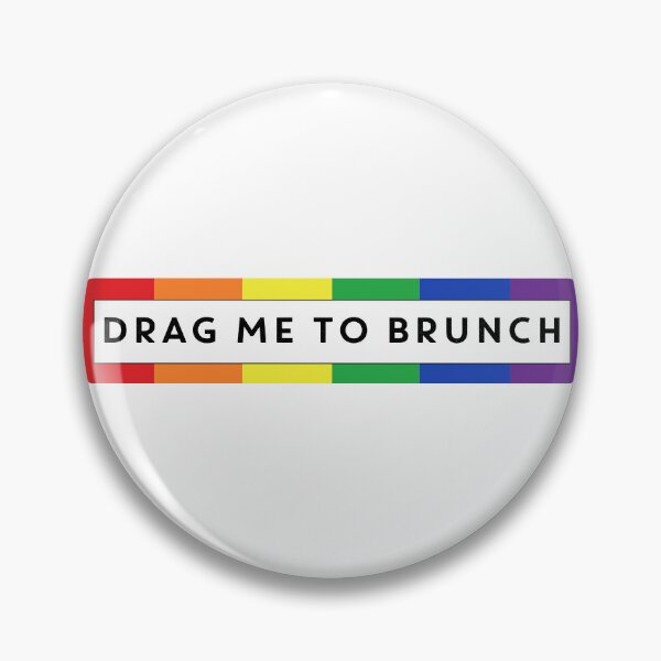 Item preview, Drag Me to Brunch designed and sold by SpiralCase.