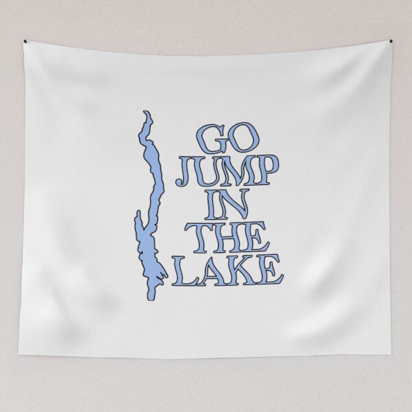 Item preview, Go Jump in the Lake (Lake George - Blue) designed and sold by Dlash.