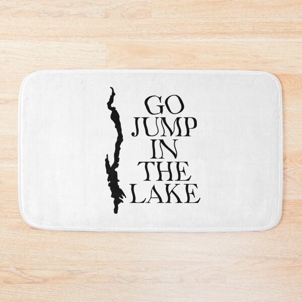 Item preview, Go Jump in the Lake (Lake George - Black) designed and sold by Dlash.