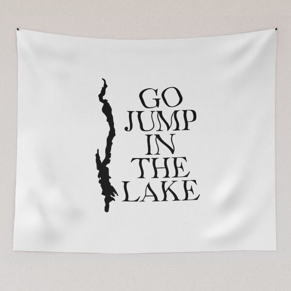 Item preview, Go Jump in the Lake (Lake George - Black) designed and sold by Dlash.