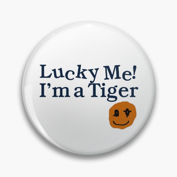 Item preview, Lucky Me! I'm a Tiger designed and sold by s-hammie.