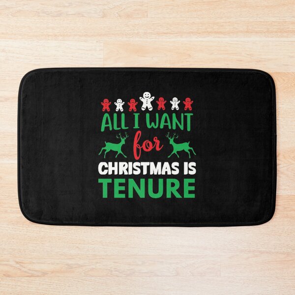 Item preview, All I Want For Christmas Is Tenure - Christmas Tenure, Christmas Gift For Assistant Professor, Funny Christmas Full Professor, Funny Christmas Associate Professor designed and sold by jadedscientist.