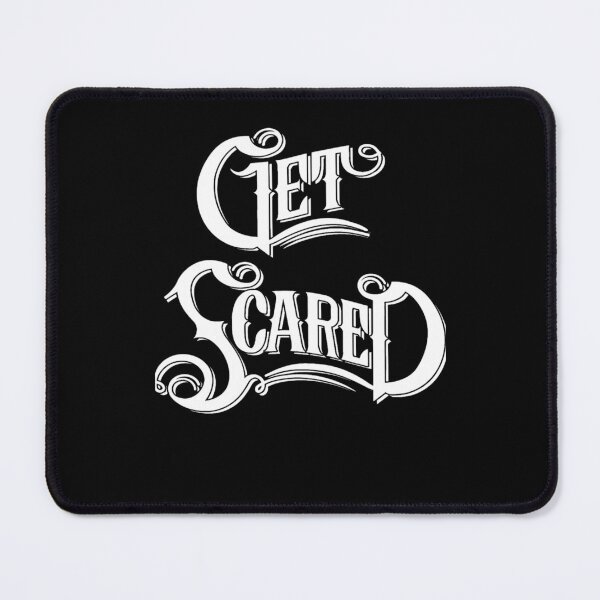 Item preview, Get Scared designed and sold by EwanSanderson.