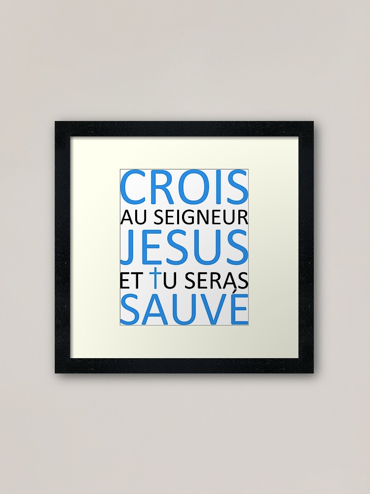 Impression encadrée ''Crois Jésus Sauve - Actes 16:31' : autre vue