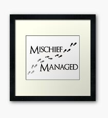 Mischief Managed Framed Print