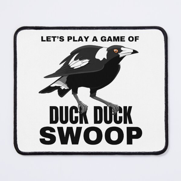 Item preview, Let's play a game of duck duck swoop designed and sold by aussiemaggieluv.