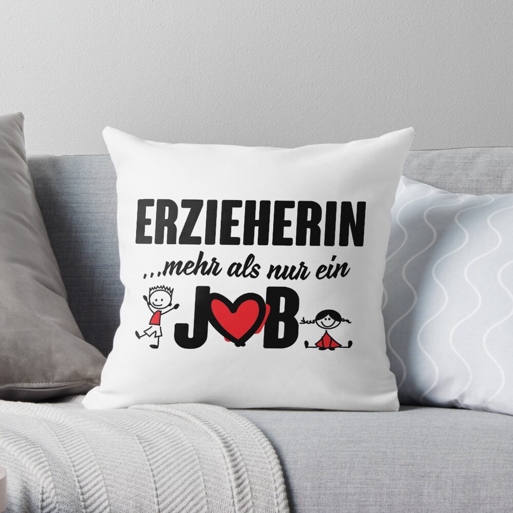 "Erzieherin Mehr als nur ein Job" Dekokissen von nektarinchen Redbubble
