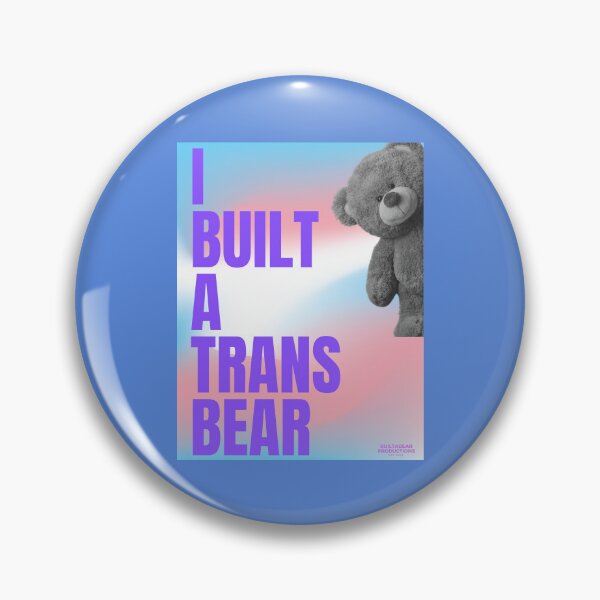 Item preview, I BUILT A TRANS BEAR (c) designed and sold by BUILTABEAR PRODUCTIONS.