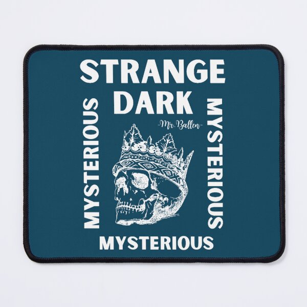 Item preview, Mr. Ballen Podcast Strange, Dark, _amp_ Mysterious - Merchandise 4 designed and sold by Hernyamen.