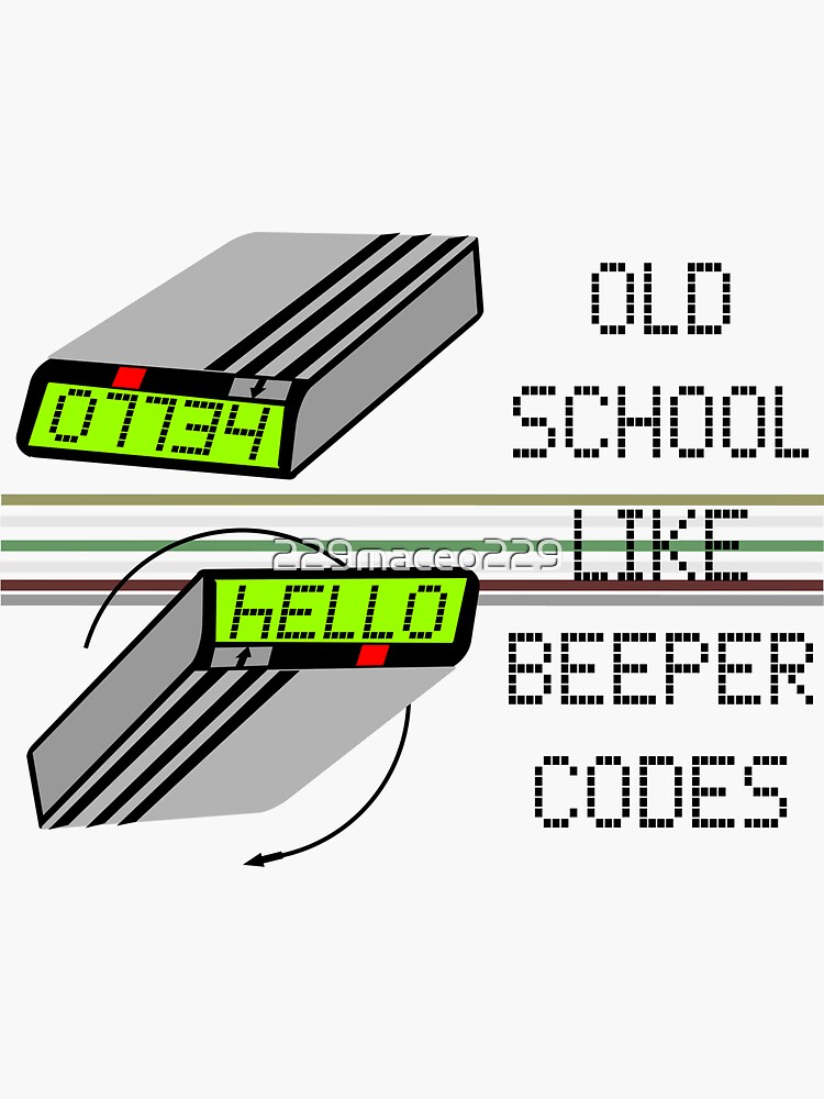 "old school beeper codes" Sticker for Sale by 229maceo229 Redbubble