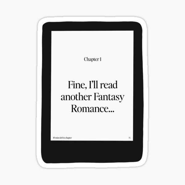 Item preview, Fine I'll Read Another Fantasy Romance Kindle designed and sold by Lindsay  Trump.
